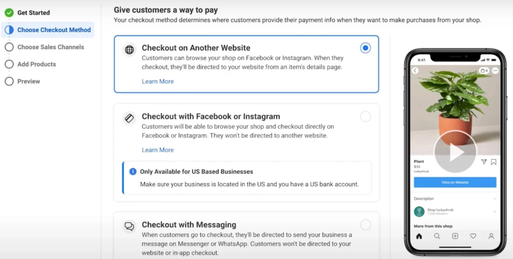 Choose Checkout method (for most, it’s best to direct customers to your Shopify website to avoid Facebook selling fees)